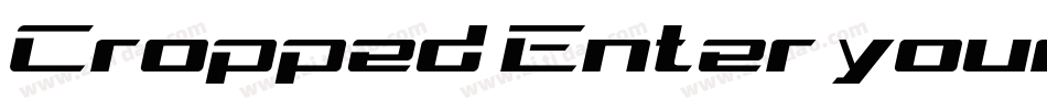 Cropped Enter your o字体转换